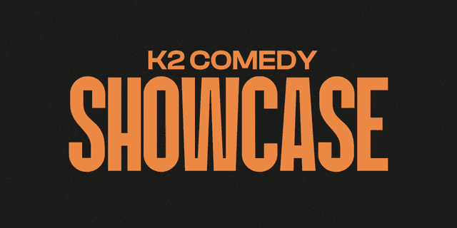 K2 Comedy Stand-up Showcase 01-28