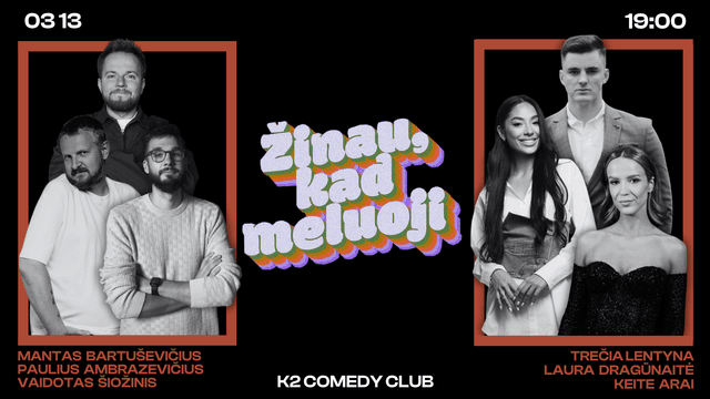 ŽINAU, KAD MELUOJI | NAUJAS SEZONAS