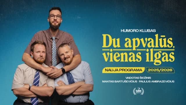 „Humoro klubas“ su programa „Du apvalūs, vienas ilgas“