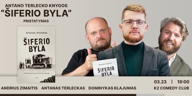 Antano Terlecko knygos "ŠIFERIO BYLA" pristatymas su Dominyku Klajumu ir Andriumi Zimaičiu